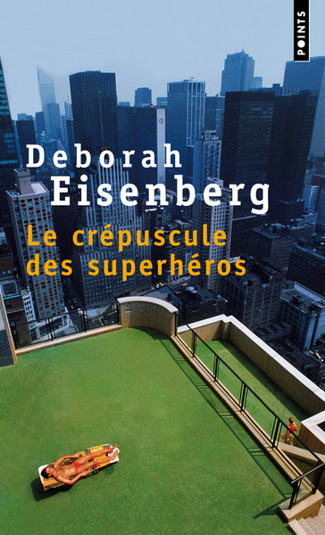 Le Crépuscule des superhéros (9782757824412-front-cover)