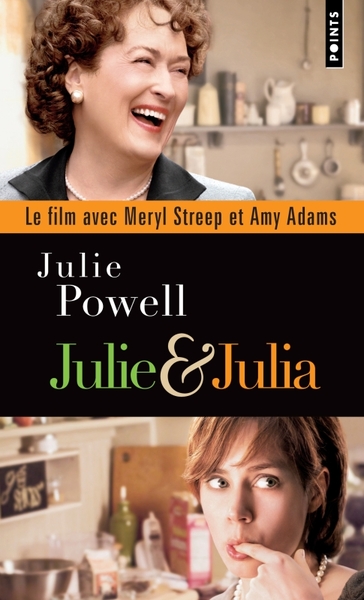 Julie & Julia, Sexe, blog et boeuf bourguignon (9782757813836-front-cover)