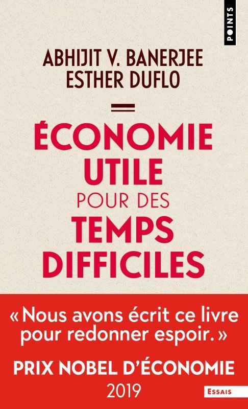 Economie utile pour des temps difficiles, Prix Nobel d'économie 2019 (9782757896846-front-cover)