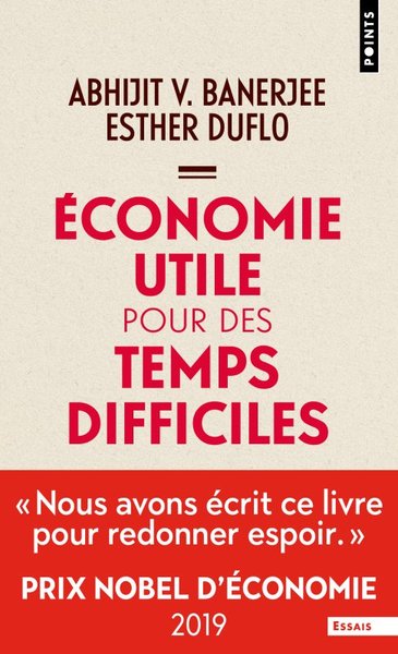 Economie utile pour des temps difficiles, Prix Nobel d'économie 2019 (9782757896846-front-cover)