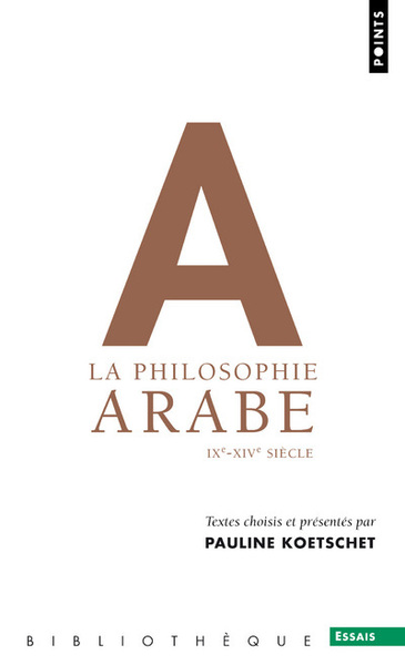 La Philosophie arabe. IXe-XIVe siècle (9782757809372-front-cover)