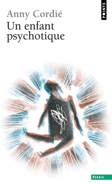 Un enfant psychotique (9782757806449-front-cover)