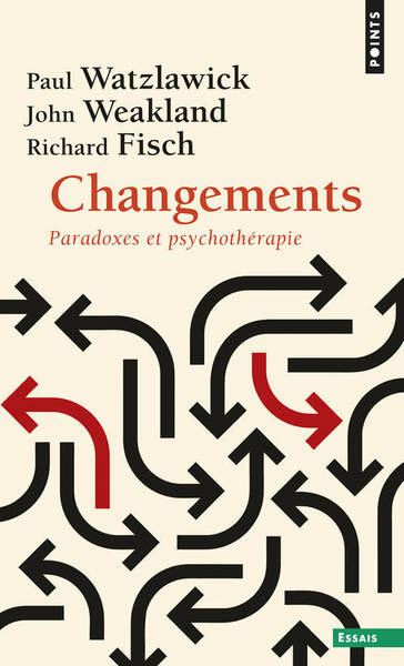Changements. Paradoxes et psychothérapie ((réédition)) (9782757841891-front-cover)