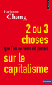 Deux ou trois choses que l'on ne vous dit jamais sur le capitalisme (9782757854488-front-cover)