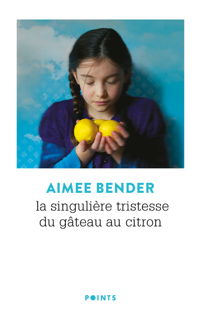 La Singulière tristesse du gâteau au citron. (9782757888346-front-cover)