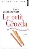 Le Petit Grozda. Les merveilles oubliées du Littré (9782757803806-front-cover)