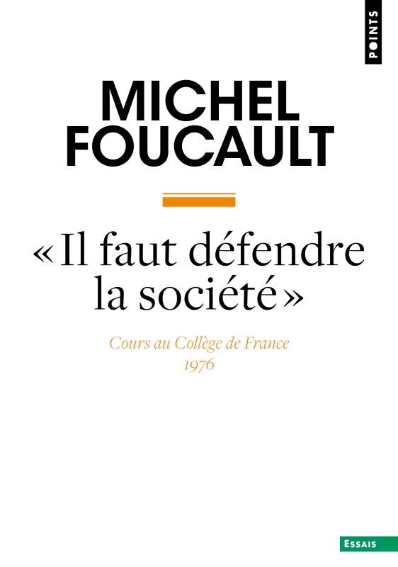 "Il faut défendre la société", Cours au Collège de France, 1976 (9782757899335-front-cover)