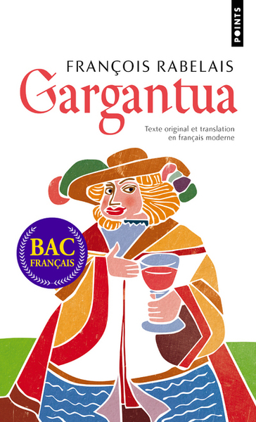 Gargantua. Texte original et translation en français moderne, Texte original et translation en français moderne (9782757891636-front-cover)