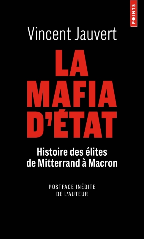 La Mafia d'Etat, Histoire des élites de Mitterrand à Macron (9782757896655-front-cover)
