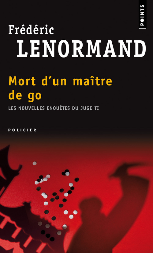 Mort d'un maître de go. Les nouvelles enquêtes du juge Ti (9782757819555-front-cover)