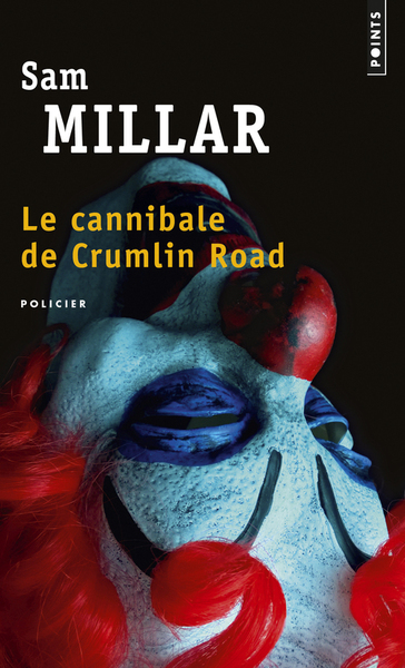 Le Cannibale de Crumlin Road (9782757856895-front-cover)