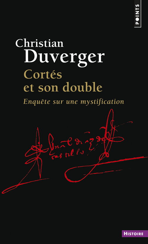 Cortès et son double. Enquête sur une mystification (9782757852828-front-cover)