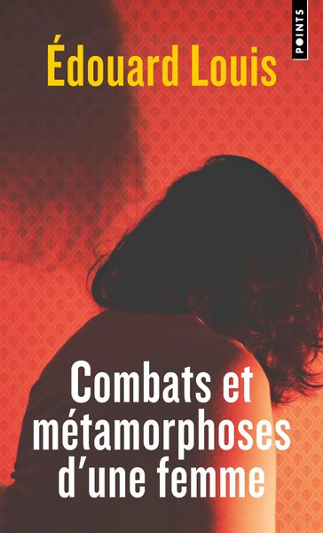 Combats et métamorphoses d'une femme (9782757894729-front-cover)