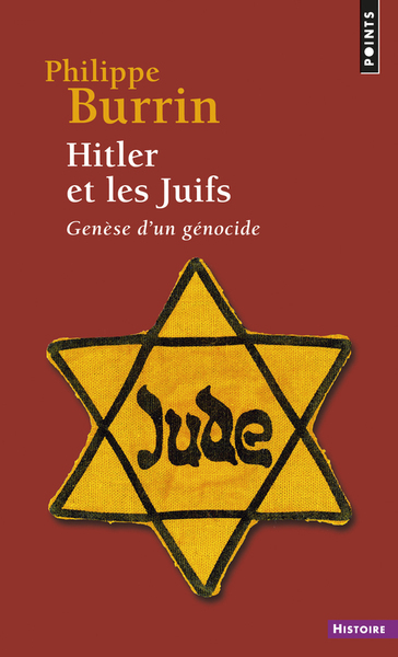 Hitler et les Juifs. Genèse d'un génocide ((Réédition)) (9782757859858-front-cover)