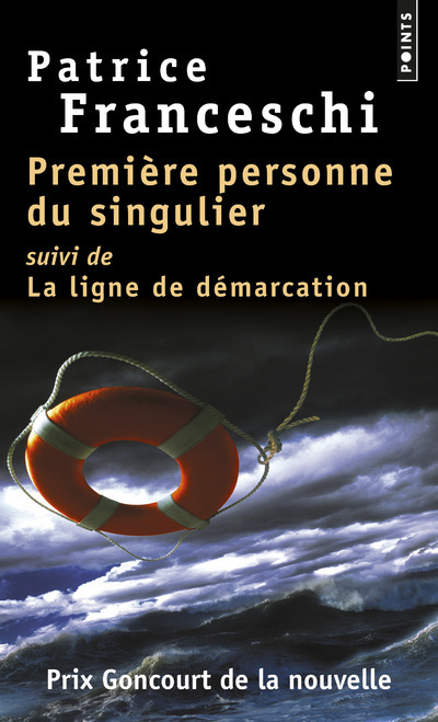 Première personne du singulier. suivi de La Ligne de démarcation (9782757881255-front-cover)