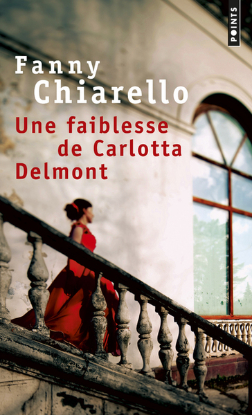 Une faiblesse de Carlotta Delmont (9782757838631-front-cover)