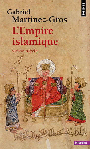 L'Empire islamique. VIIe-XIe siècle (9782757885482-front-cover)
