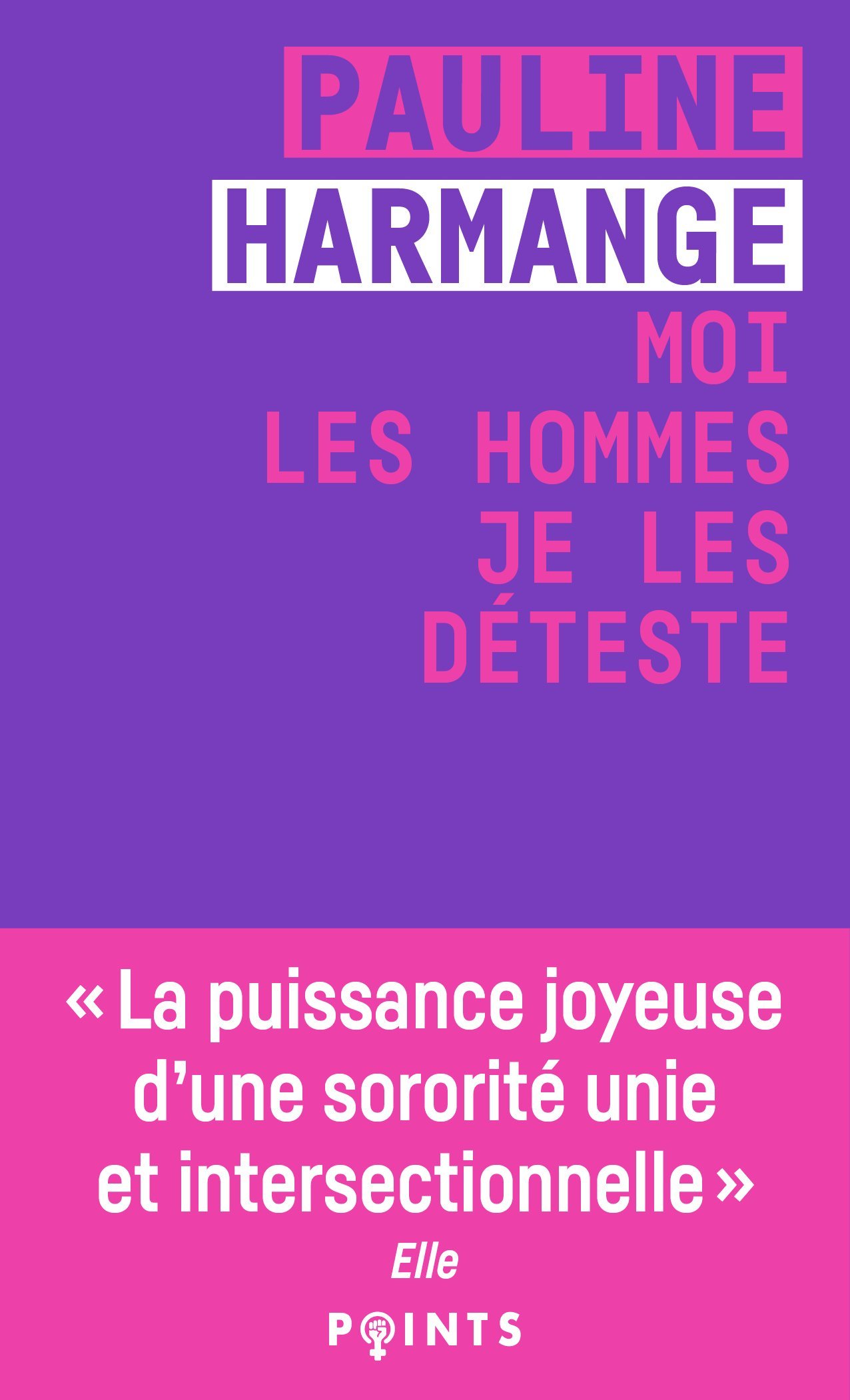 Moi les hommes je les déteste (9782757889428-front-cover)