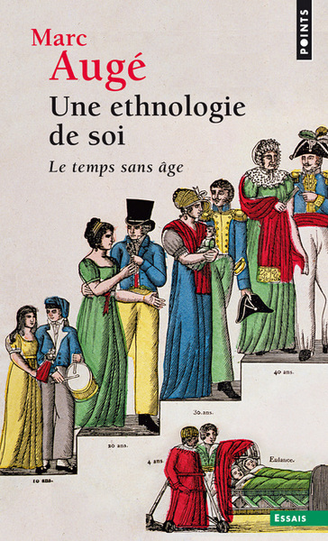 Une ethnologie de soi, Le temps sans âge (9782757870587-front-cover)