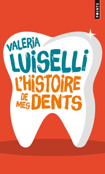L'Histoire de mes dents (9782757871584-front-cover)