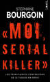 Moi, serial killer, Les terrifiantes confessions de 12 tueurs en série (9782757874738-front-cover)