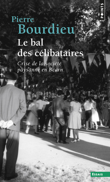 Le Bal des célibataires. Crise de la société paysanne en Béarn ((Réédition)) (9782757849798-front-cover)