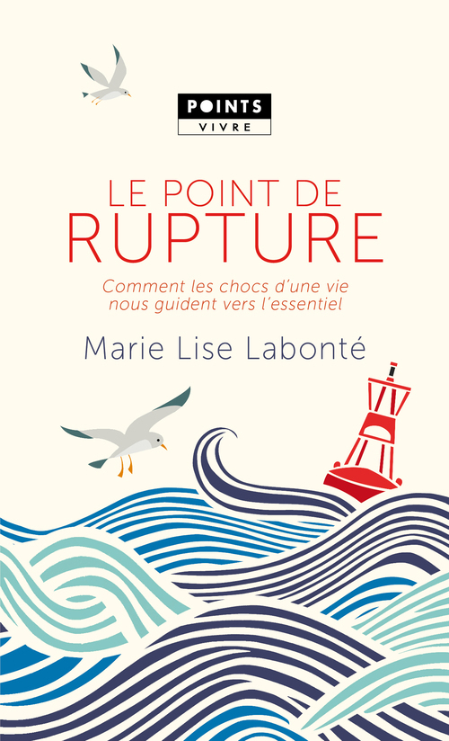 Le Point de rupture, Comment les chocs d'une vie nous guident vers l'essentiel (9782757844595-front-cover)