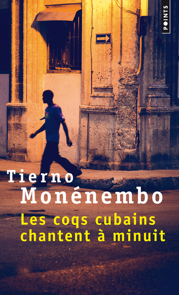 Les Coqs cubains chantent à minuit (9782757857281-front-cover)