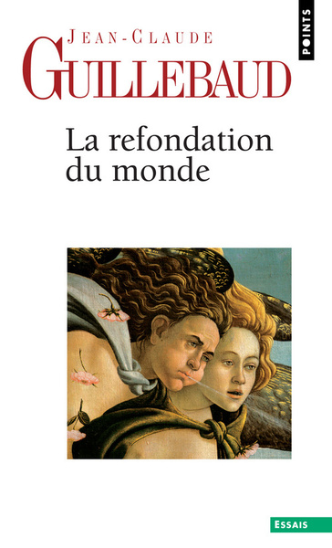La Refondation du monde (9782757809563-front-cover)
