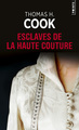 Esclaves de la haute couture (9782757875278-front-cover)