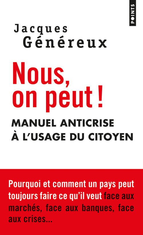 Nous, on peut !. Manuel anticrise à l'usage du citoyen (9782757829790-front-cover)