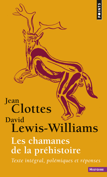 Les Chamanes de la préhistoire. Texte intégral, polémiques et réponses ((Réédition)) (9782757851517-front-cover)