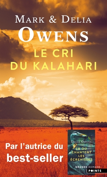 Le Cri du Kalahari, Sur les dernières terres inviolées d'Afrique (9782757896815-front-cover)