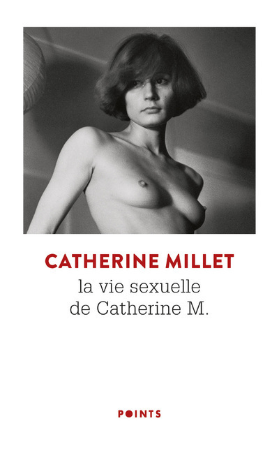 La Vie sexuelle de Catherine M ((réédition 50 ans Points)) (9782757883150-front-cover)