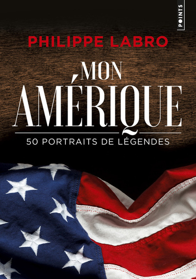 Mon Amérique. 50 portraits de légendes (9782757862254-front-cover)