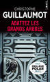 Abattez les grands arbres (9782757870365-front-cover)