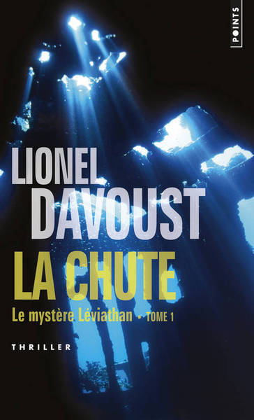 La Chute, tome 1. Le Mystère Léviathan, tome 1 (9782757834886-front-cover)