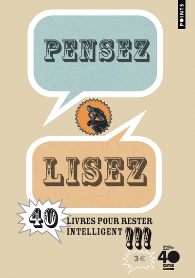 Pensez, lisez, 40 livres pour rester intelligent! (9782757818435-front-cover)