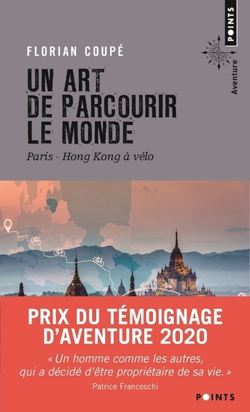 Un art de parcourir le monde. Paris - Hong Kong à vélo. 11 155 km, 371 jours, 23 pays (9782757890011-front-cover)