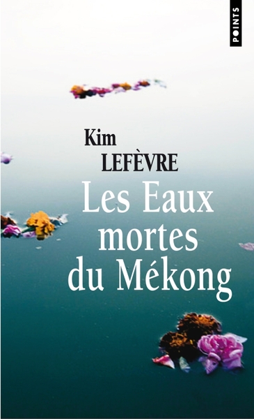 Les Eaux mortes du Mékong (9782757818541-front-cover)