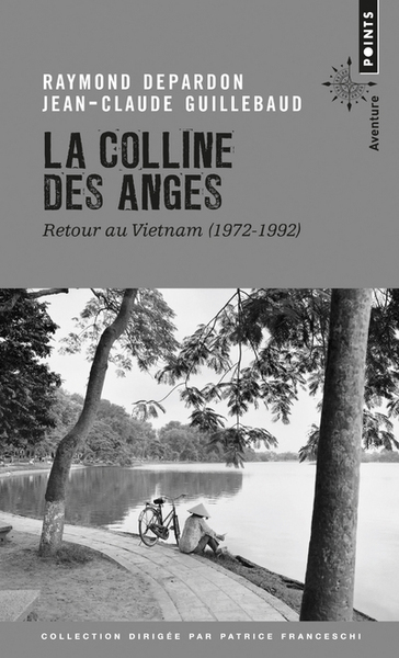 La Colline des anges. Retour au Vietnam (1972-1992) (9782757874707-front-cover)