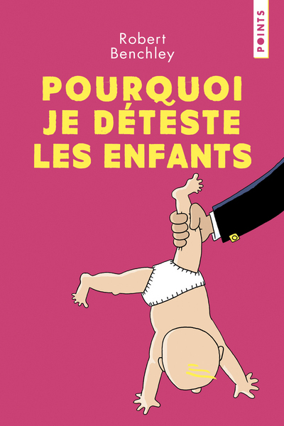 Pourquoi je déteste les enfants (9782757881750-front-cover)