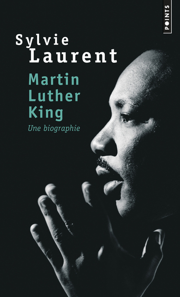 Martin Luther King. Une biographie intellectuelle et politique (9782757859704-front-cover)