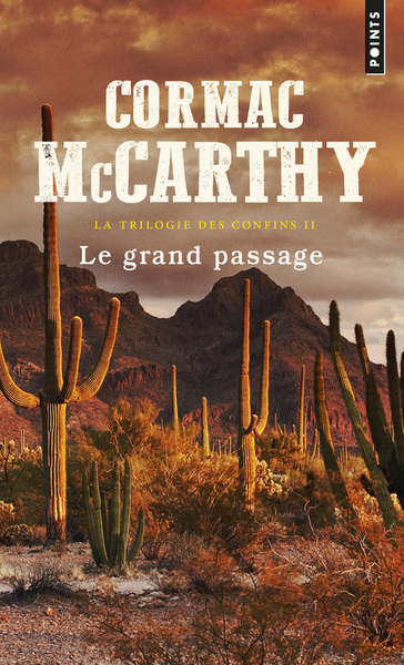 Le Grand Passage. La trilogie des confins t. 2 (9782757857953-front-cover)
