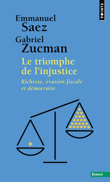 Le Triomphe de l'injustice. Richesse, évasion fiscale et démocratie (9782757891063-front-cover)