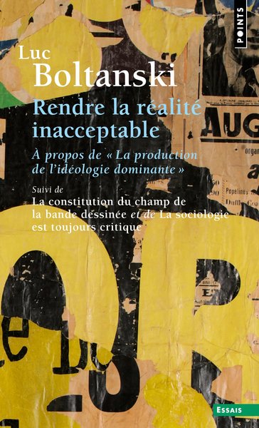 "Rendre la réalité inacceptable. A propos de ""La production de l'idéologie dominante"" ((Suivi de " (9782757892572-front-cover)