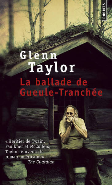 La Ballade de Gueule-Tranchée (9782757825297-front-cover)