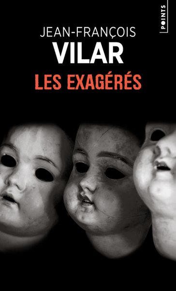 Les Exagérés ((Réédition)) (9782757891575-front-cover)