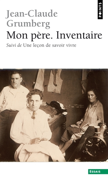 Mon père. Inventaire. Suivi de : Une leçon de savoir-vivre (9782757816639-front-cover)