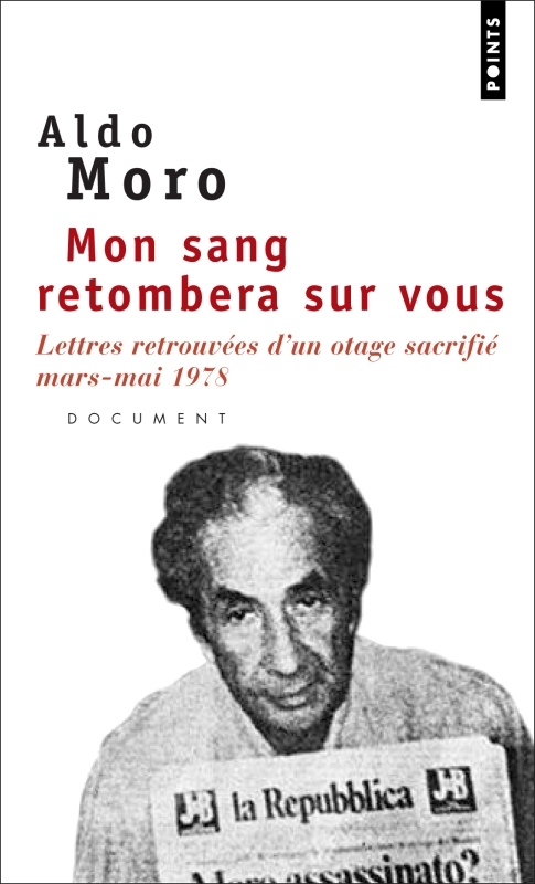 Mon sang retombera sur vous, Lettres retrouvées d'un otage sacrifié (mars-mai 1978) (9782757805350-front-cover)
